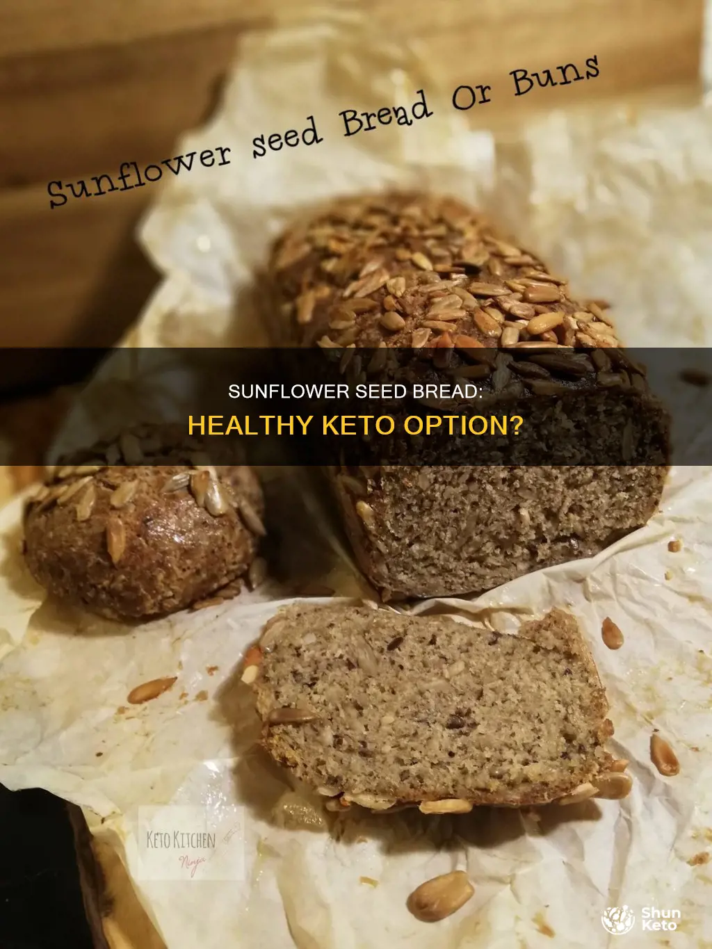 is sunflower seed bread healthy on keto