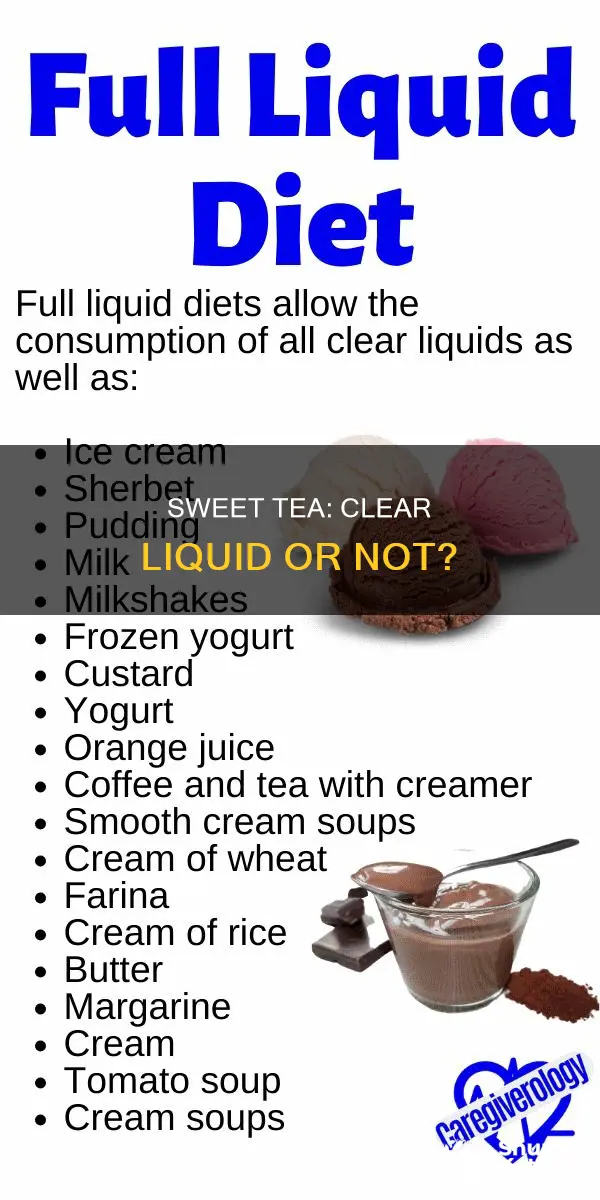 is sweet tea a clear liquid diet