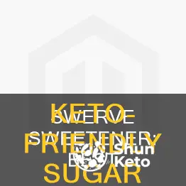 is swerve best for keto