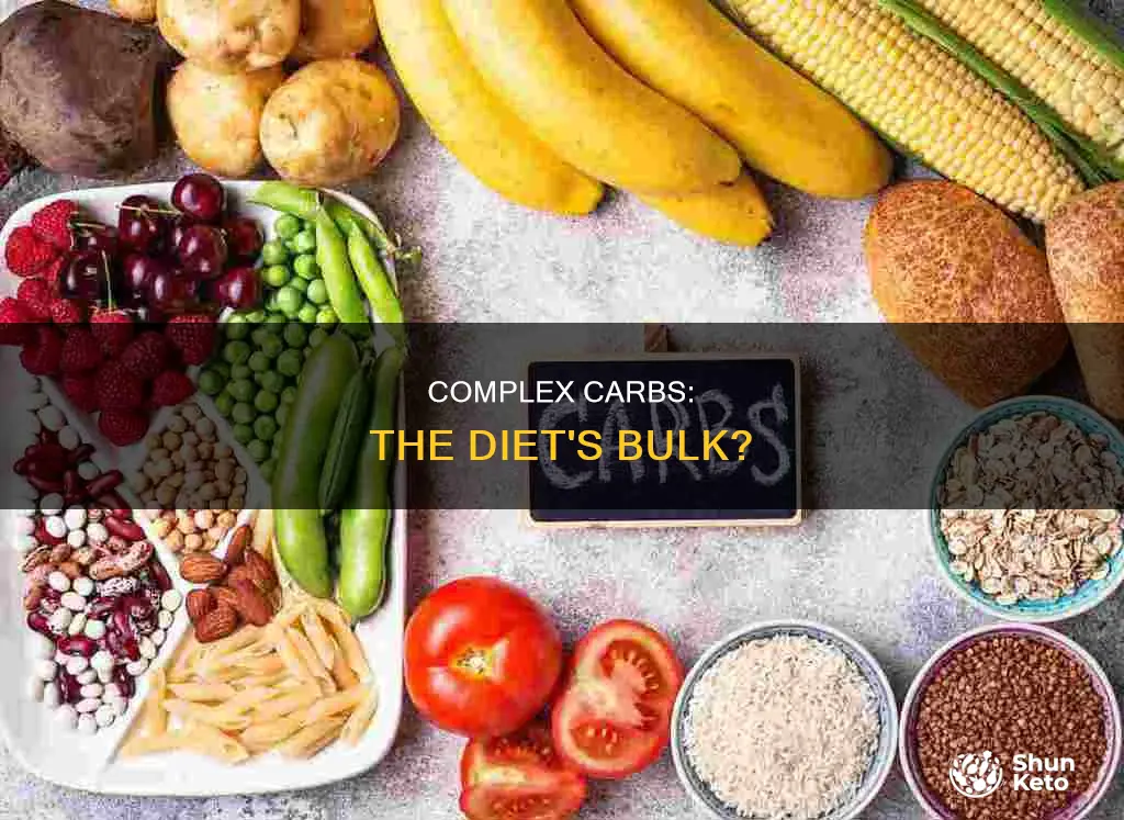 is the bulk of our diets complex carbs