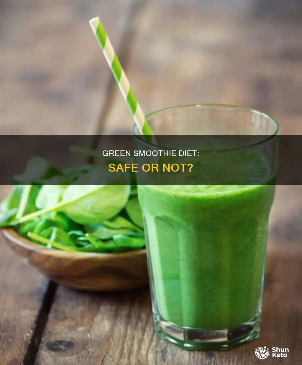 is the green smoothie diet safe