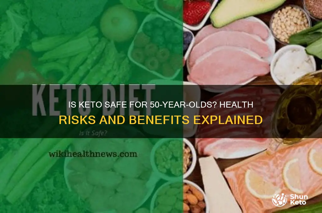 is the keto diet safe for 50 year old