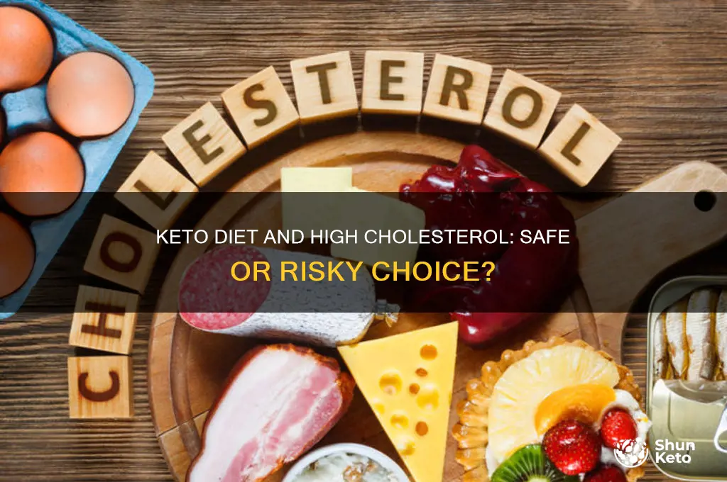 is the keto diet safe for someone with high cholesterol