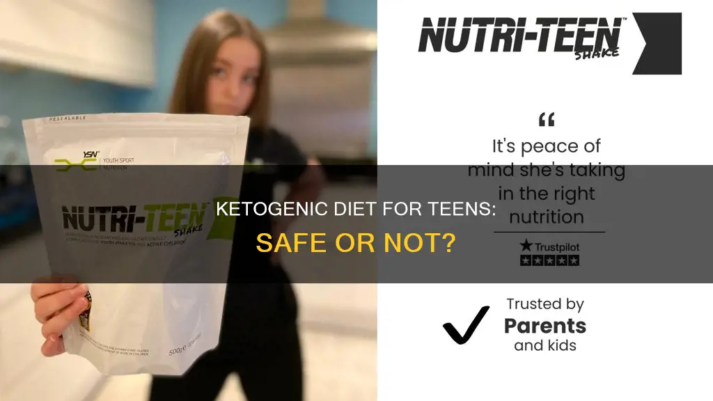 is the ketogenic diet safe for teenagers