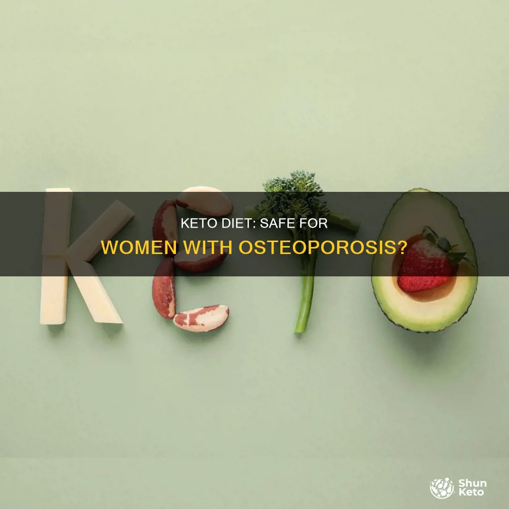 is the ketogenic diet safe for women with osteporosis