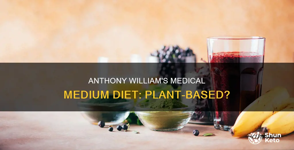 is the medical medium diet by anthony william plant based