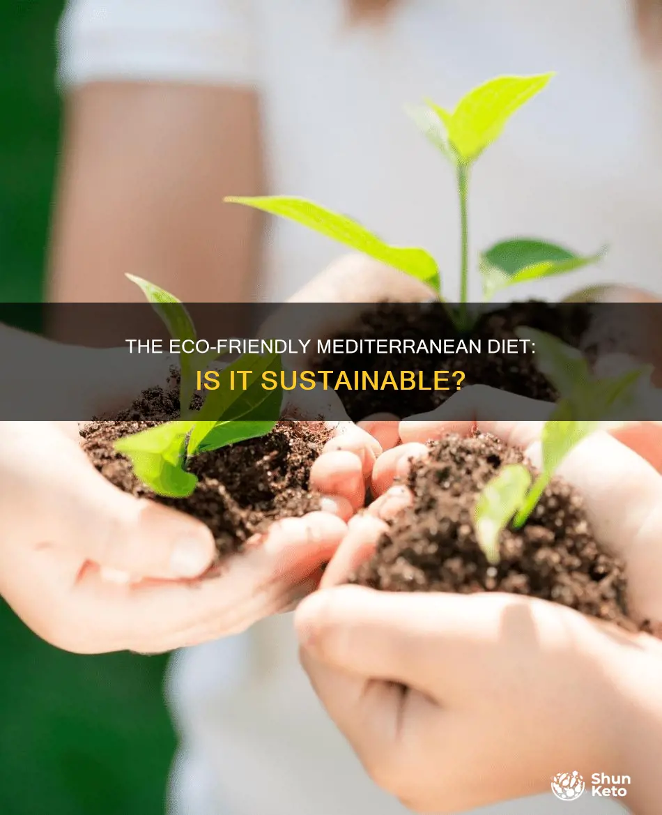 is the mediterranean diet eco friendly