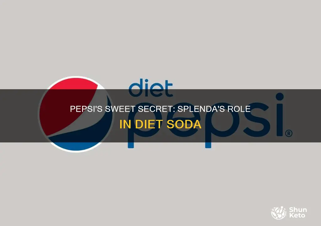 is there a diet pepsi that uses splenda