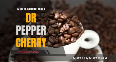 Diet Dr Pepper Cherry: Caffeine or Not?