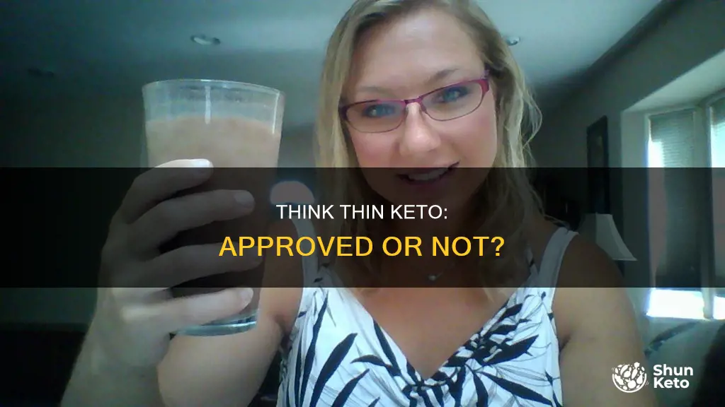 is think thin keto approved