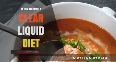 Tomato Soup: Clear Liquid Diet-Friendly?