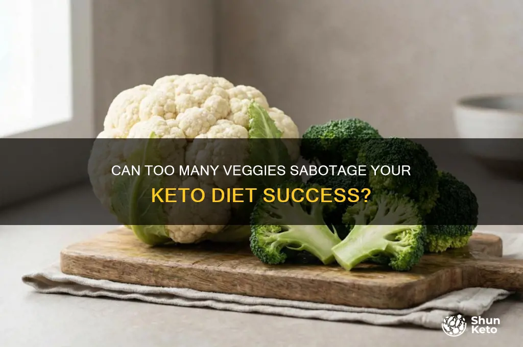 is too many veggies bad or keto diet