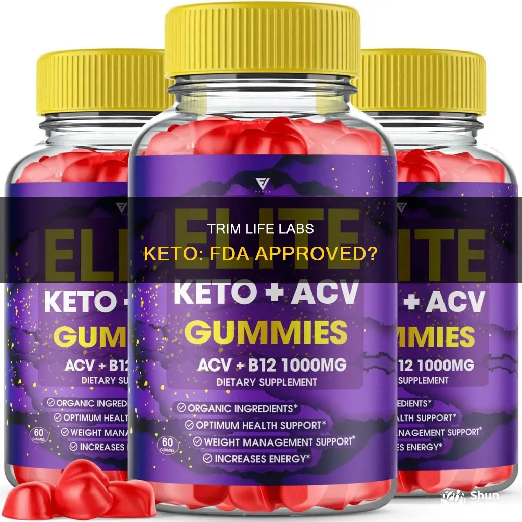 is trim life labs keto fda approved