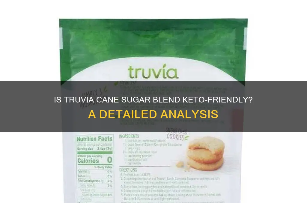 is truvia cane sugar blend keto