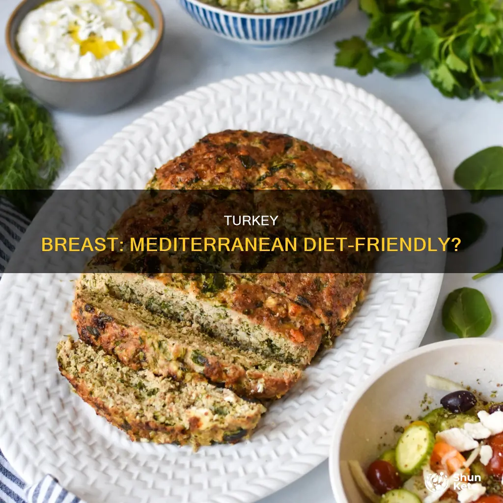 is turkey breast apart of the mediterranean diet