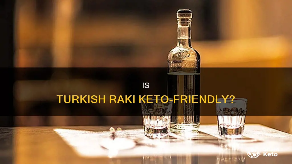 is turkish raki keto approved