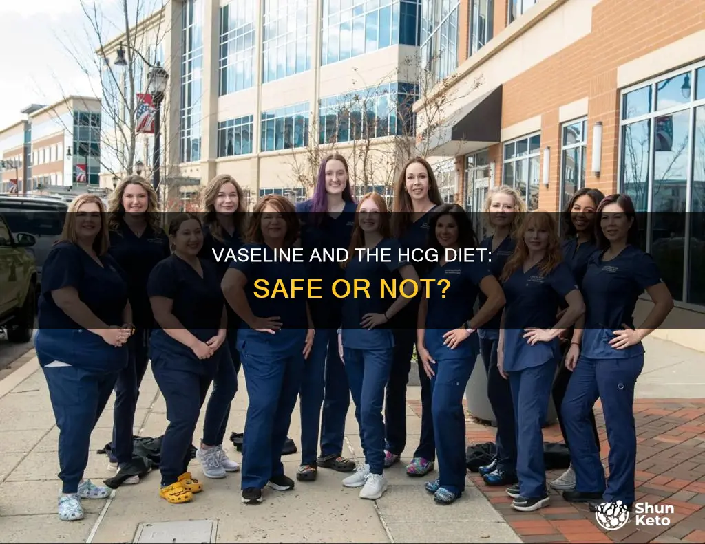 is vaseline ok on the hcg diet