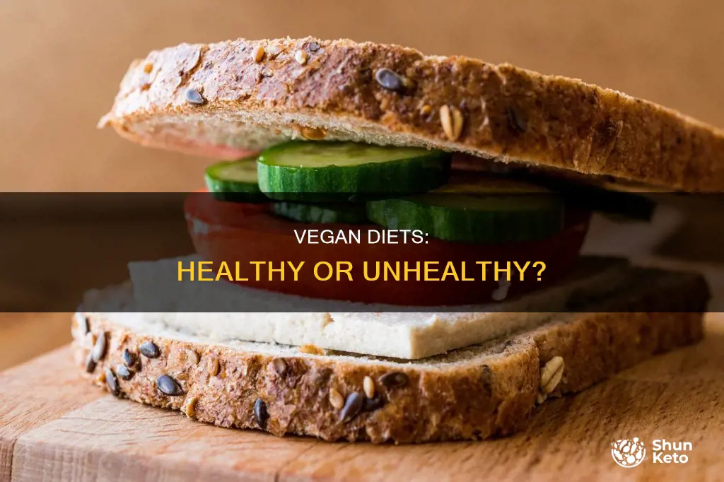 is vegan diet unhealthy