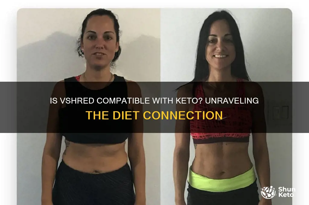 is vshred a keto diet