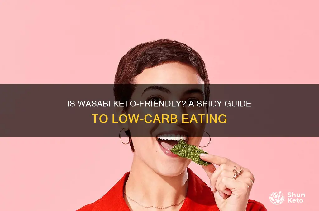 is wasabi keto