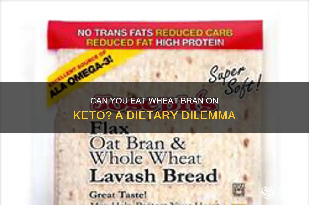 is wheat bran ok on a keto diet