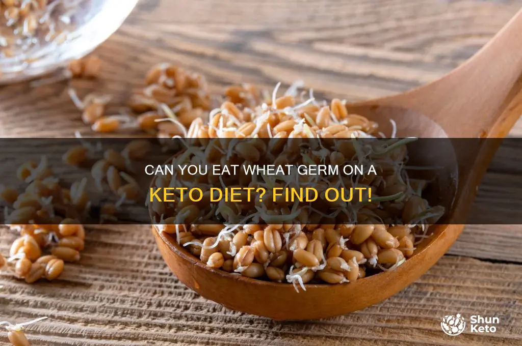 is wheat germ allowed on keto diet