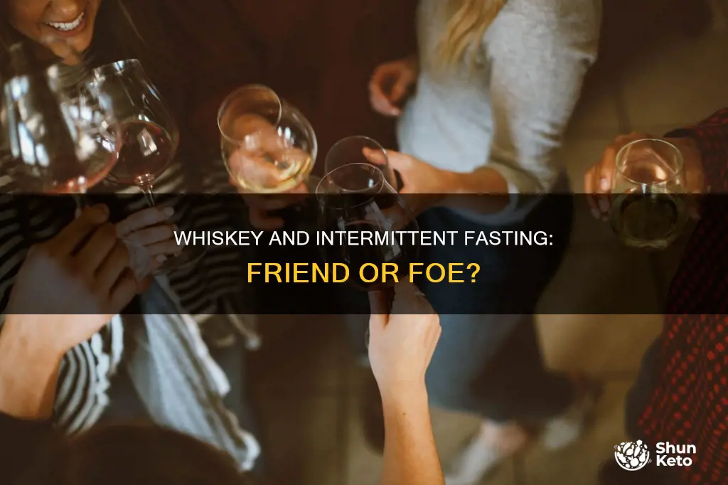 is whiskey ok on a 16-8 fast diet plan