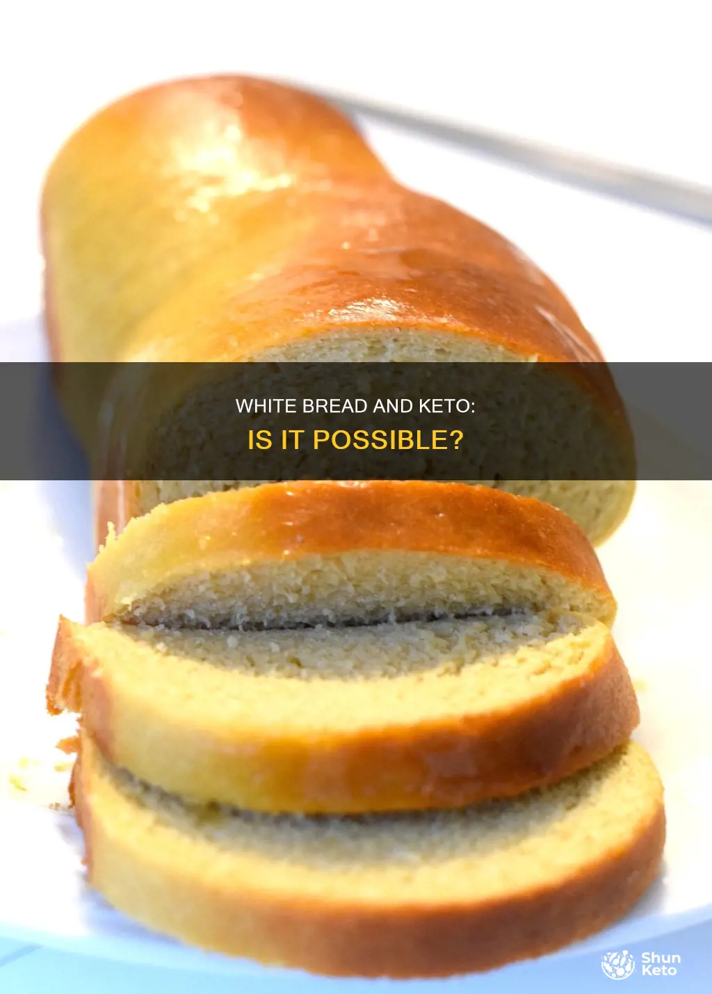 is white bread keto