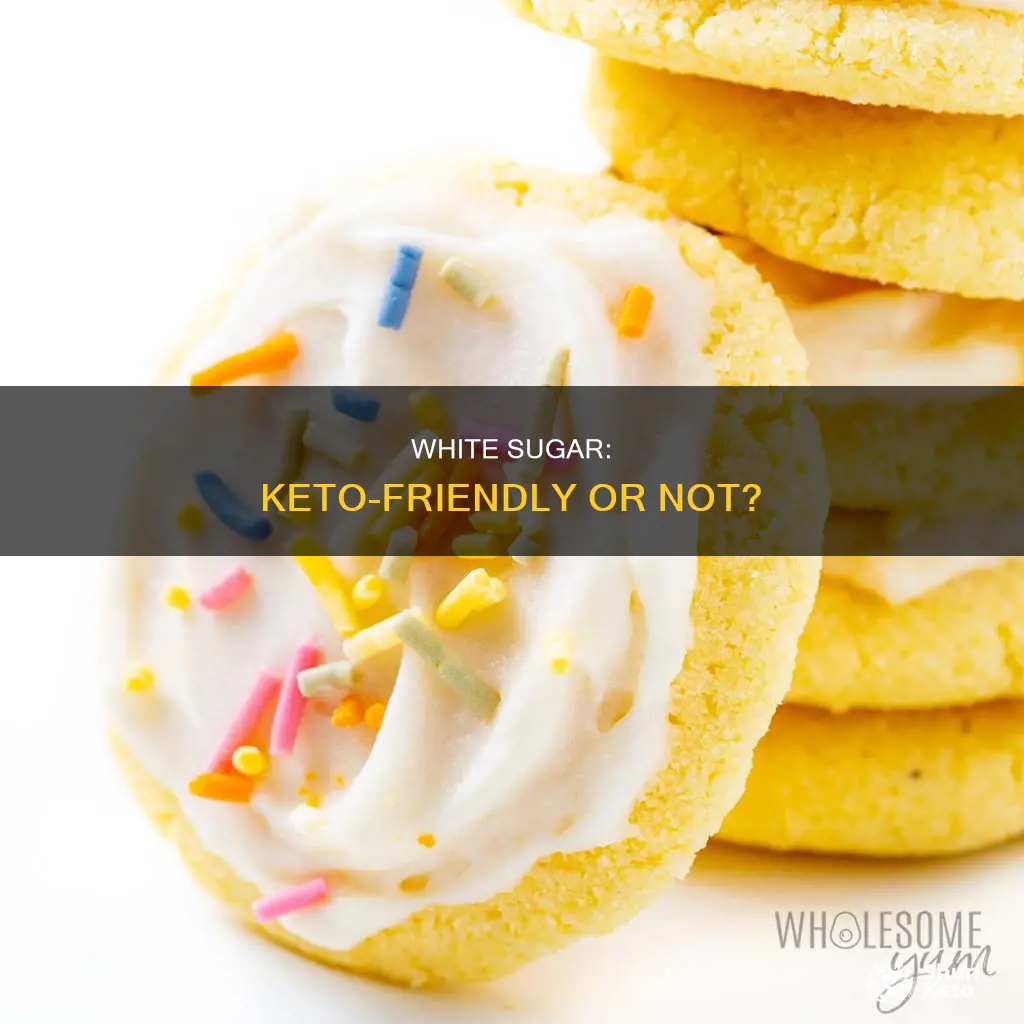 is white sugar not keto