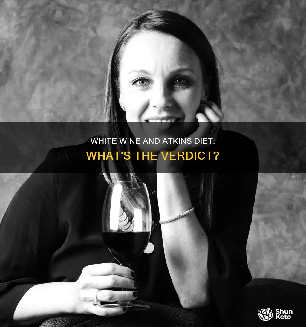is white wine ok on atkins diet