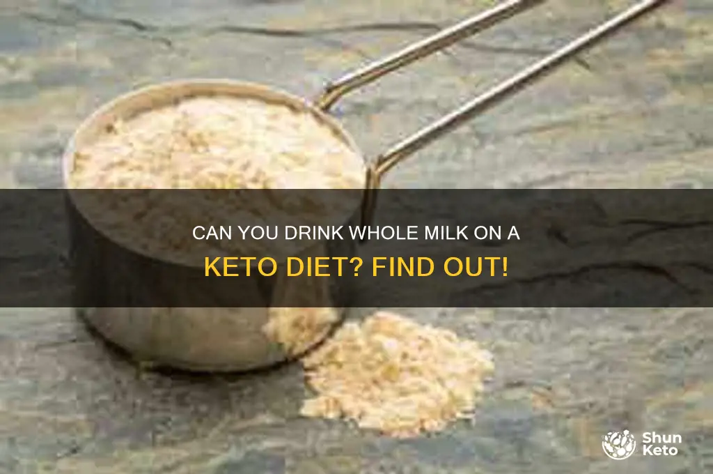 is whole milk allowed in keto diet