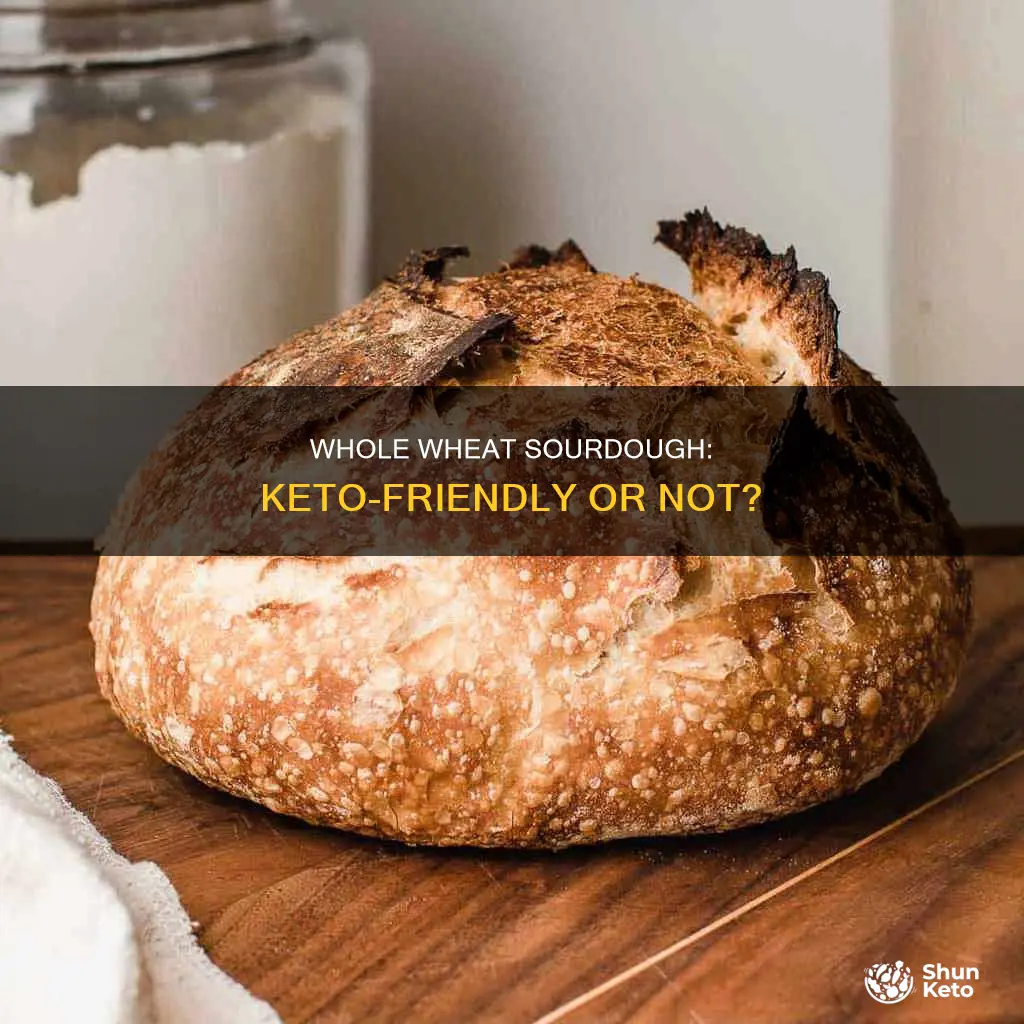 is whole wheat sourdough bread keto