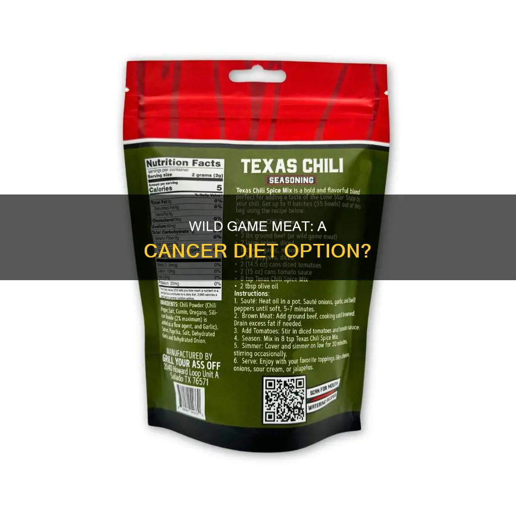 is wild game meat ok on cancer diet