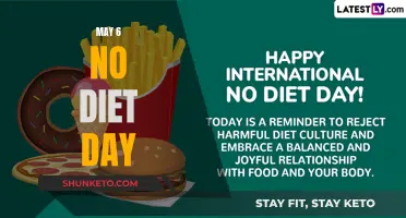 Diet-Free Living: Embracing May 6th's No Diet Day
