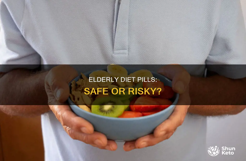 should a 83 year old person take diet pills