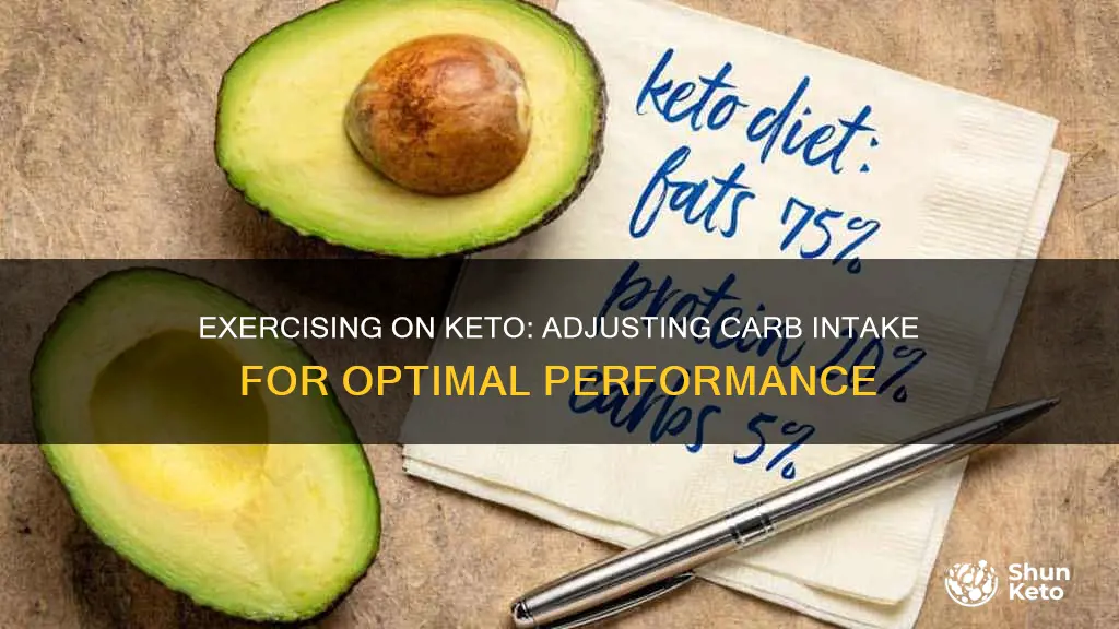 should carbs go up on keto when you exercise