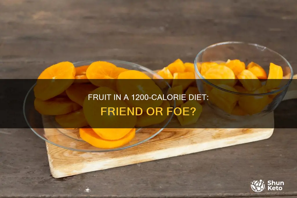 should fruit be included in a 1200 calorie diet