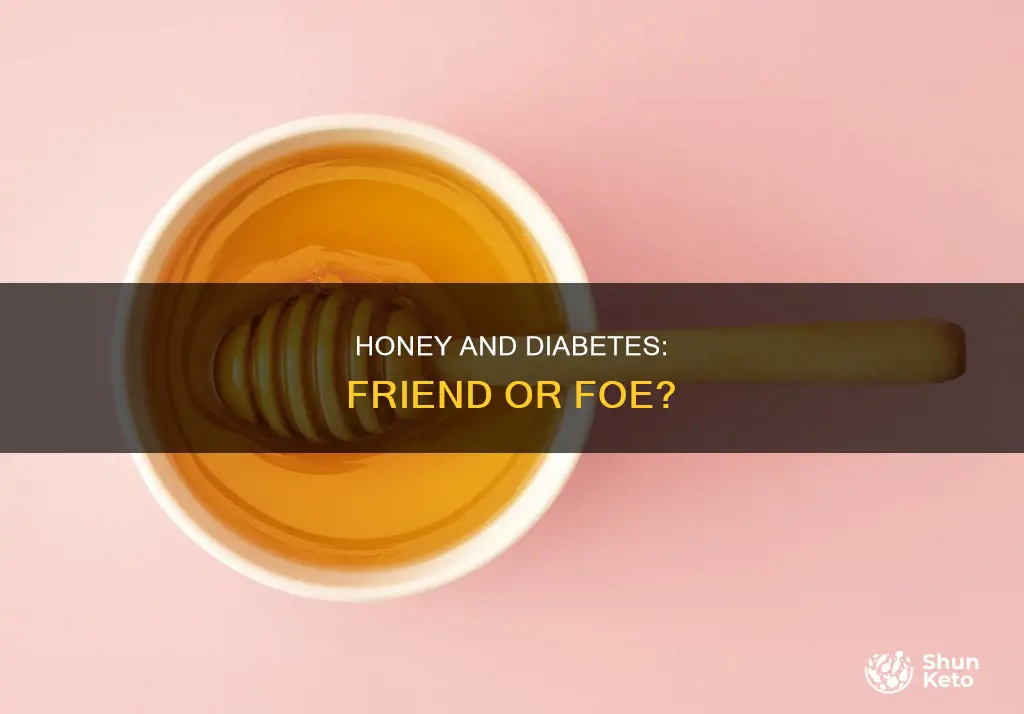 should honey be consumed in a diabetic diet