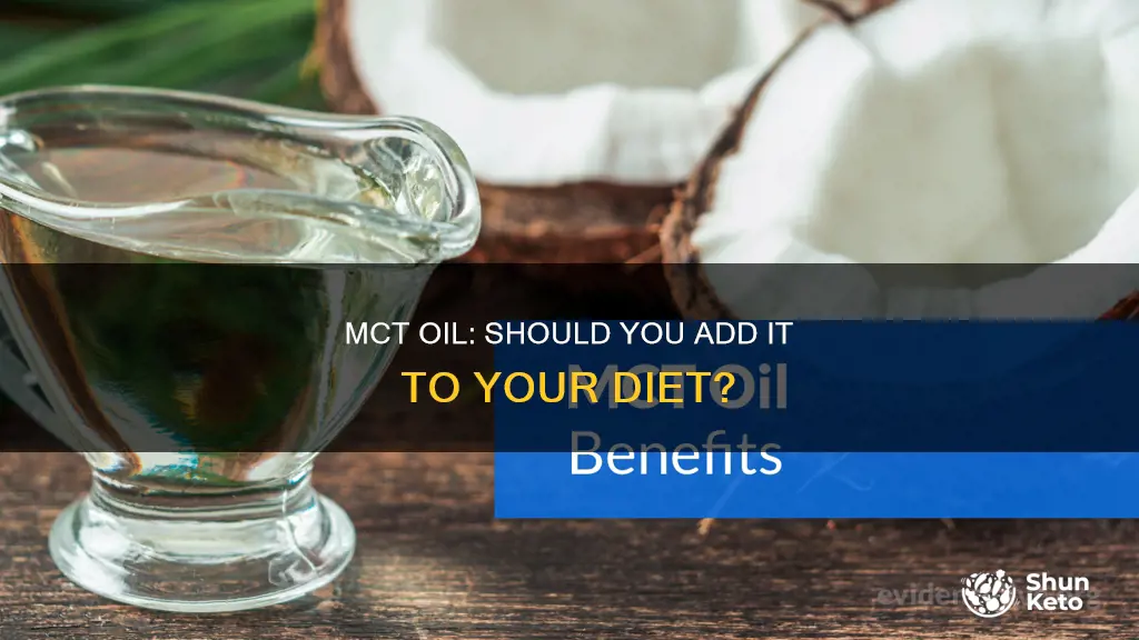 should i add mct oil to my diet