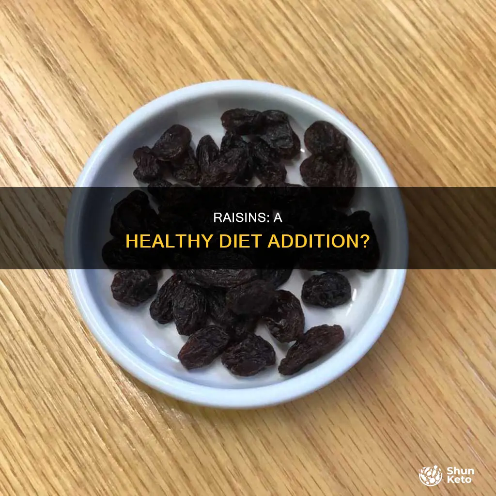 should i add raisins to my diet