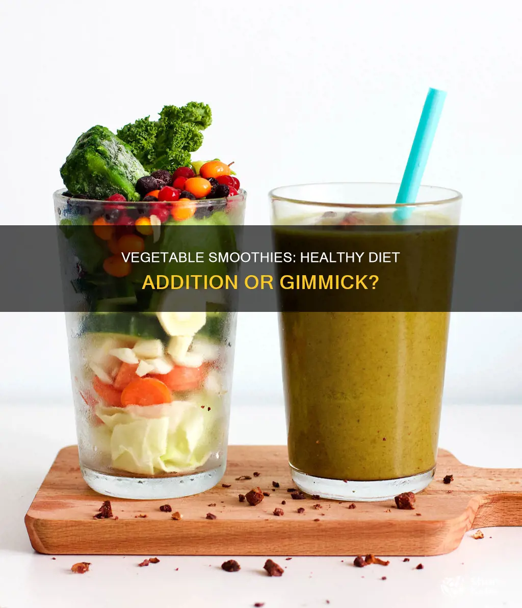 should i add vegetable smoothies to my diet