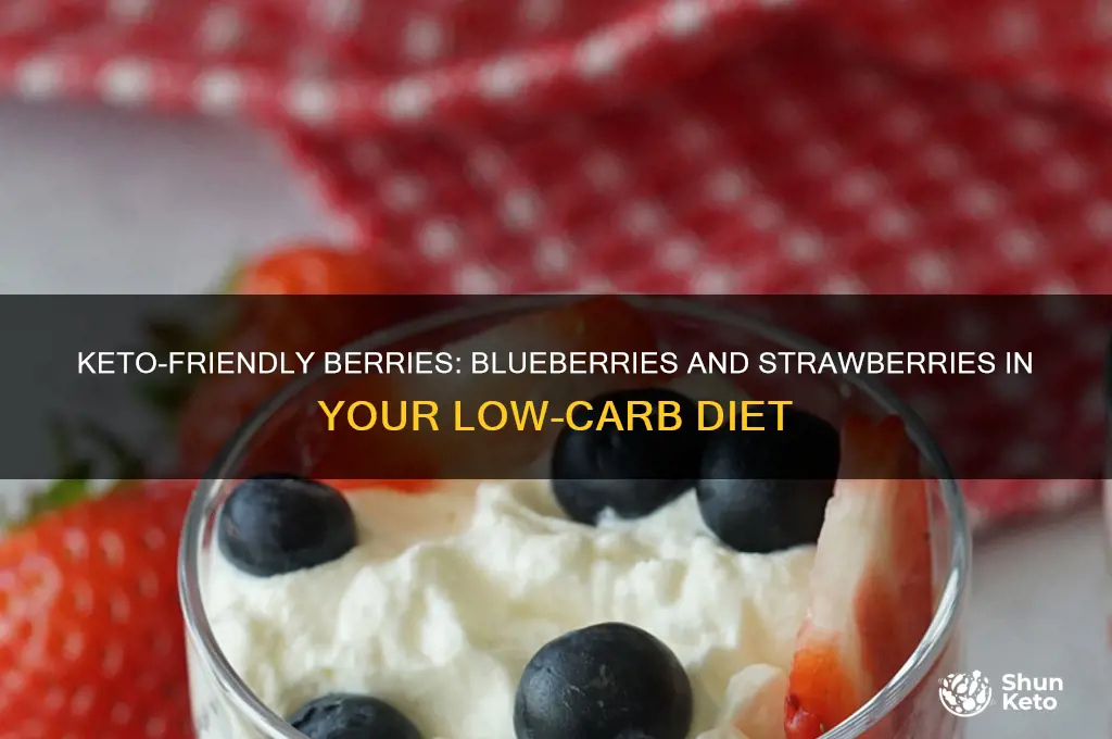 should i eat blueberries and strawberries on keto