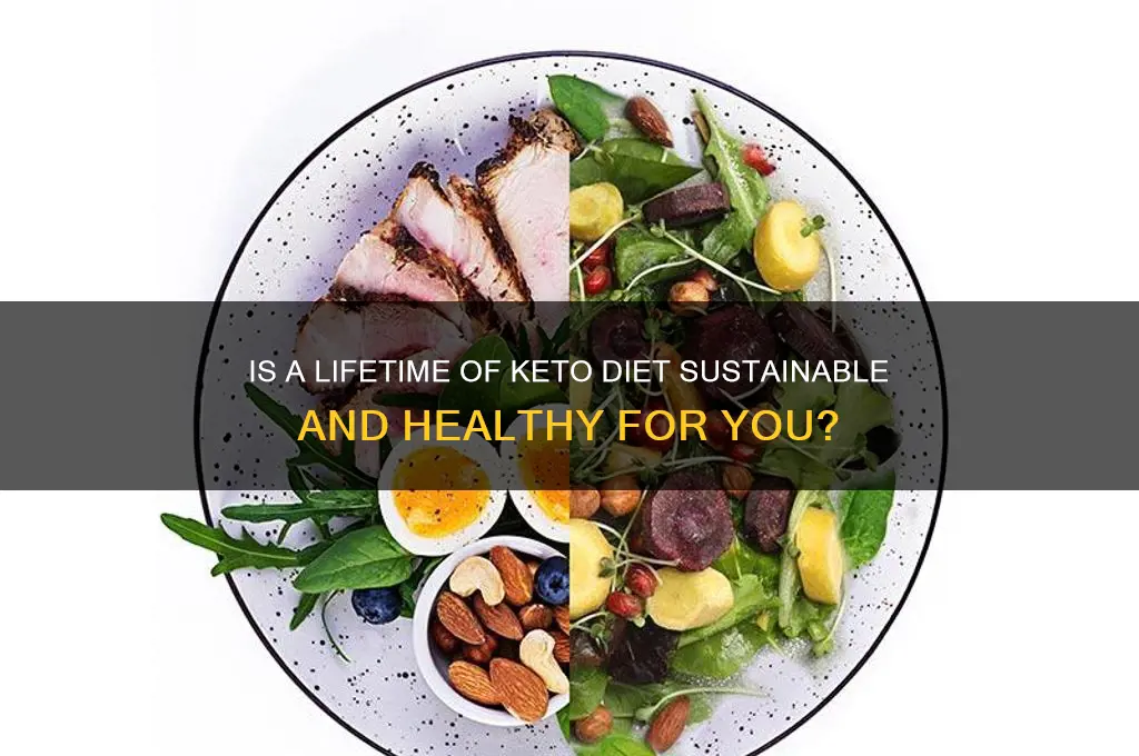 should i matain a lifetime of keto diet