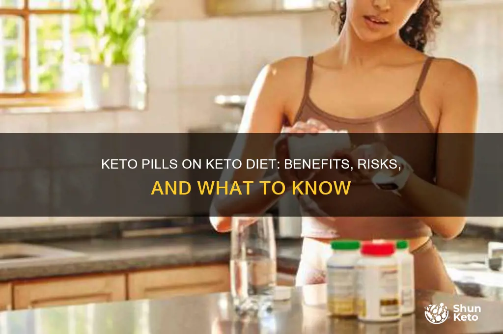 should i take keto pills while on keto diet