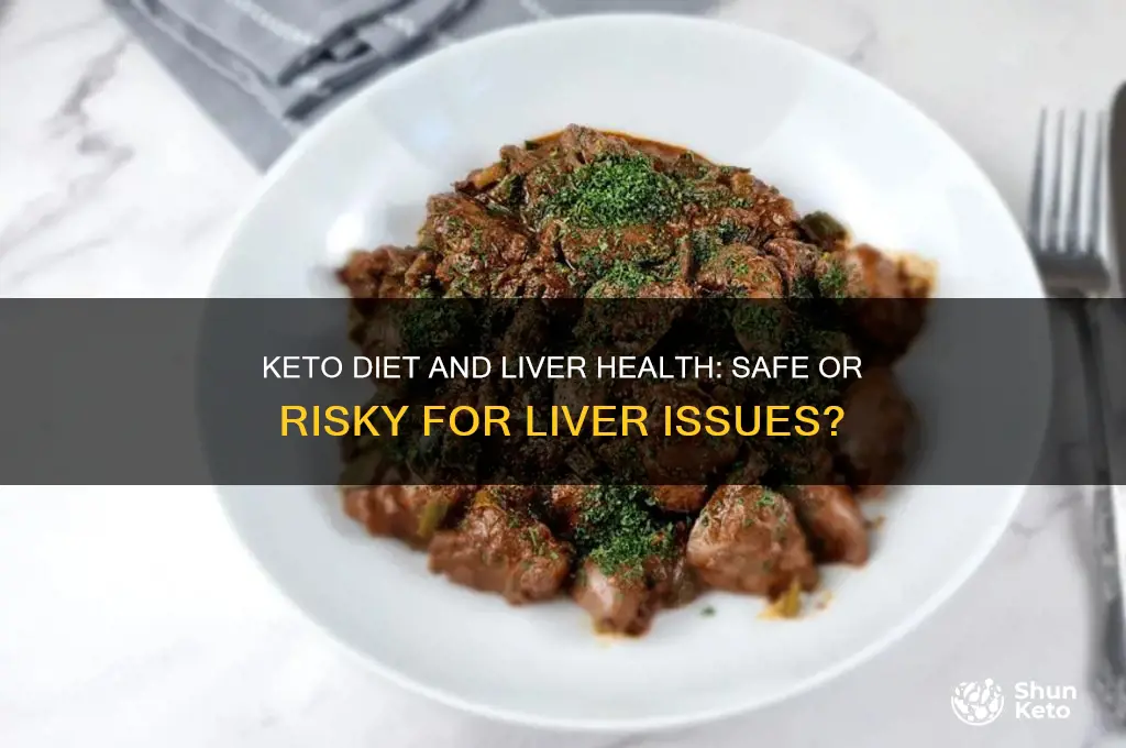 should people with liver issues do a keto diet