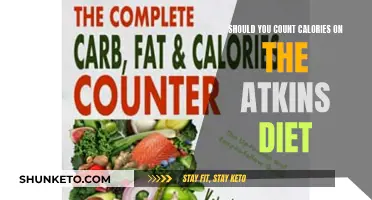 Calorie Counting on Atkins: Essential or Unnecessary?