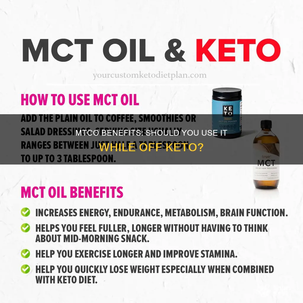 should you use mtc oil while not on keto