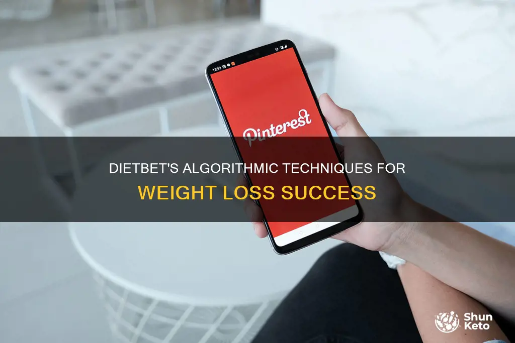 what algorithims does diet bet use