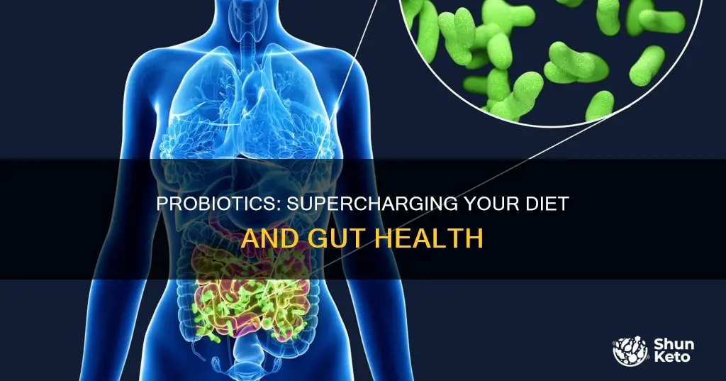 what are probiotics and how may they help your diet
