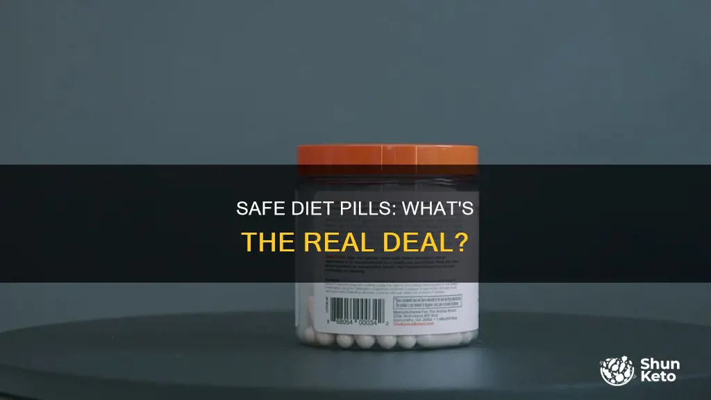 what are safe diet pills